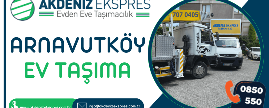 Arnavutköy evden eve nakliyat