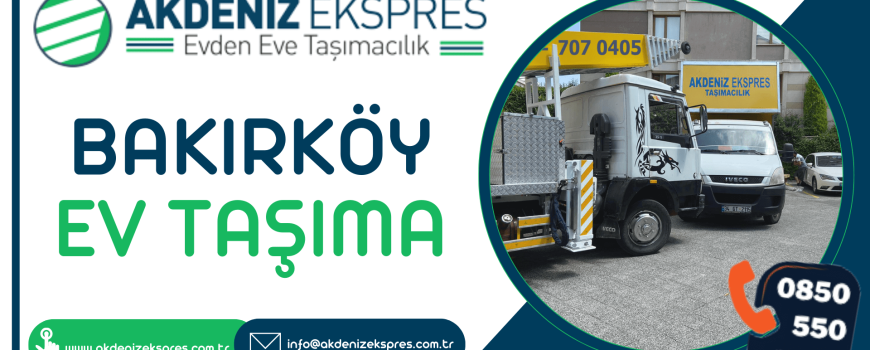 Bakırköy evden eve nakliyat