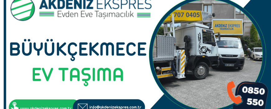 Büyükçekmece evden eve nakliyat
