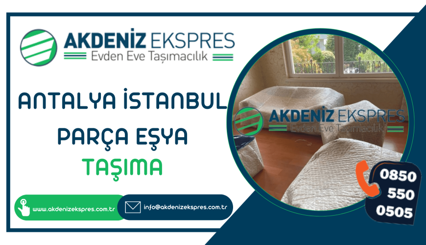 Antalya İstanbul parça eşya taşıma