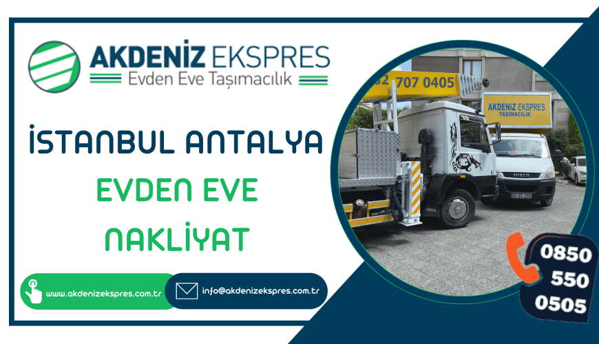 İstanbul Antalya evden eve nakliyat