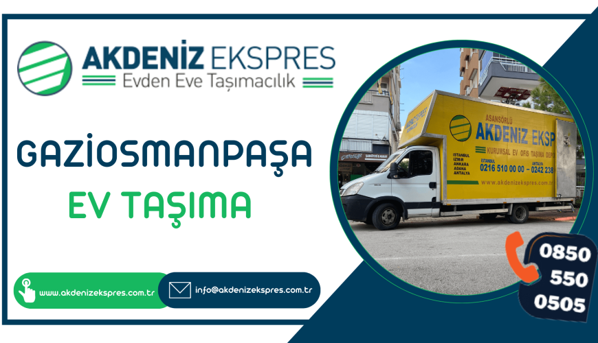 Gaziosmanpaşa ev taşımacılığı